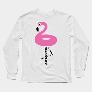 Yes, I am Flocking Awesome Long Sleeve T-Shirt